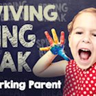 Surviving Spring Break as a Working Parent
